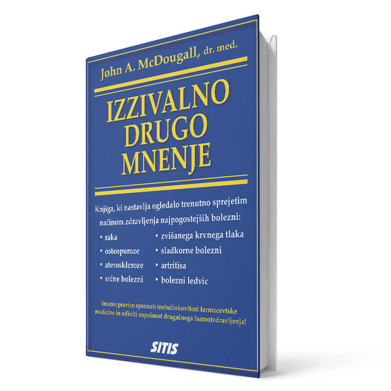 Izzivalno drugo mnenje - John A. McDougall