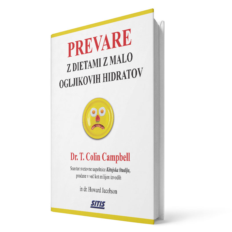 Dr. T. Colin Campbell: PREVARE z dietami z malo ogljikovih hidratov