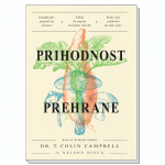 Prof. dr. T. Colin Campbell: Prihodnost prehrane